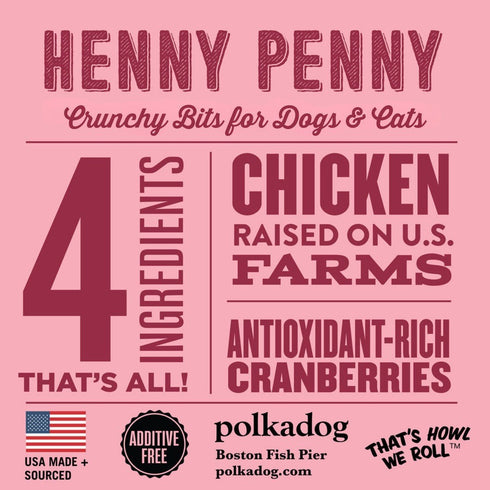 Polkadog Henny Penny (Bits) 7 oz